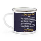 To Doggy Dad - Thank you - Sorry for Licking B from Doggy - Enamel Camping Mug
