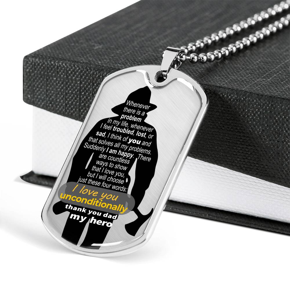 To Fireman Dad - thinking of you - love unconditionally - D Tag Necklace