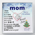 To Mom - effort and training D.a.d. - xmas BEST LAUGH v1 - funny - from Your Favourite - Love Knot