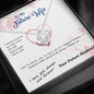 To my Future Wife - I choose you side by side hundred lifetimes - from Your Future Husband - Love Knot