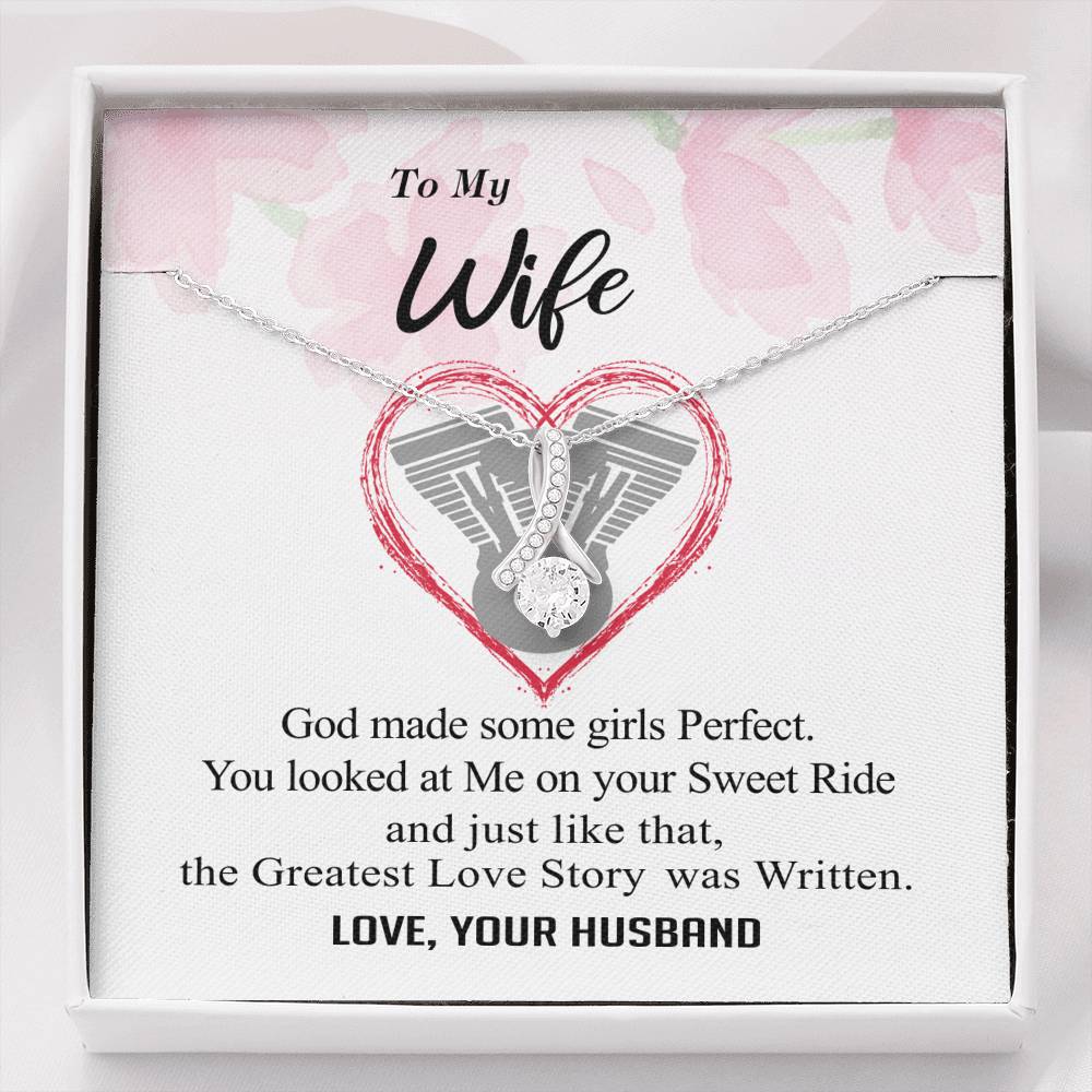 To my Wife - Perfect Sweet Ride Greatest Love Story - Alluring Necklace