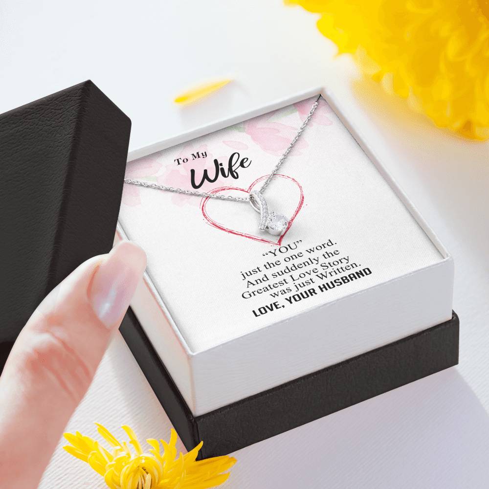 To my Wife - Greatest Love Story - Alluring Necklace - v9