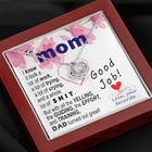 To Mom - effort and training D.a.d. - BEST LAUGH - funny - from Your Favourite - Love Knot