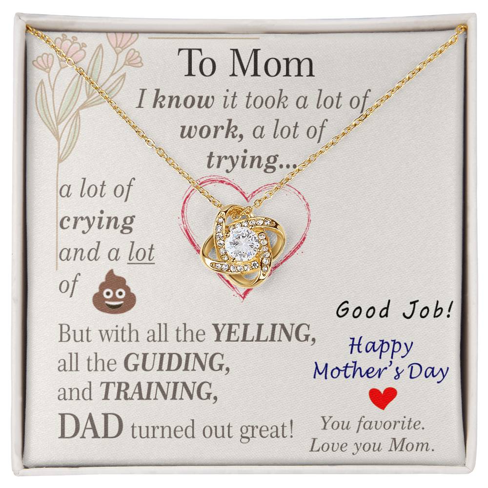 To Mom — Love Knot Necklace | DAD Turned Out Great 😂 Mother's Day Gift | 0430F