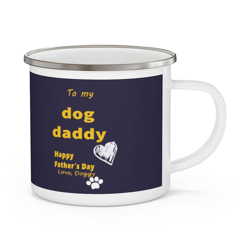 To Doggy Dad - Thank you - Sorry for Licking B from  Doggy - Enamel Camping Mug