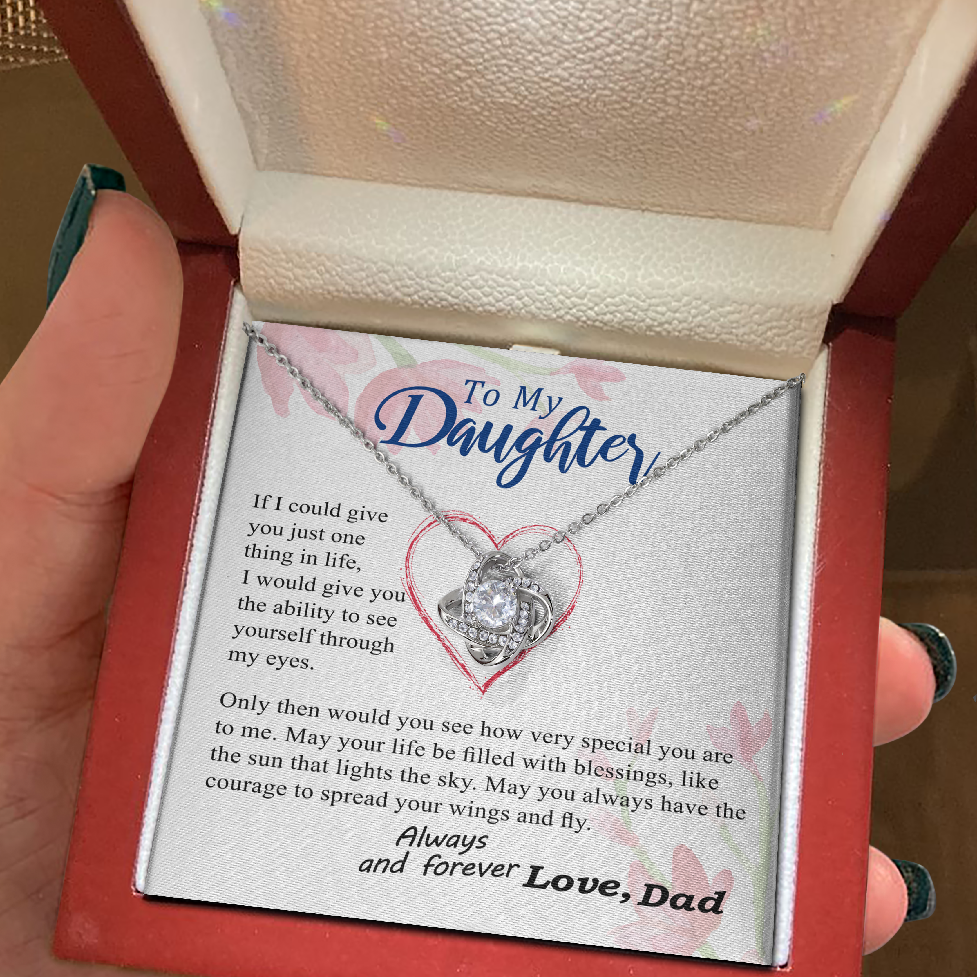 To my Daughter - Through my Eyes You Can Fly Forever -  From Dad - BEST SELLER - Love Knot Necklace