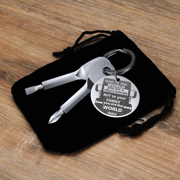 To Truck Driver Dad - my world - Screwdriver Keychain