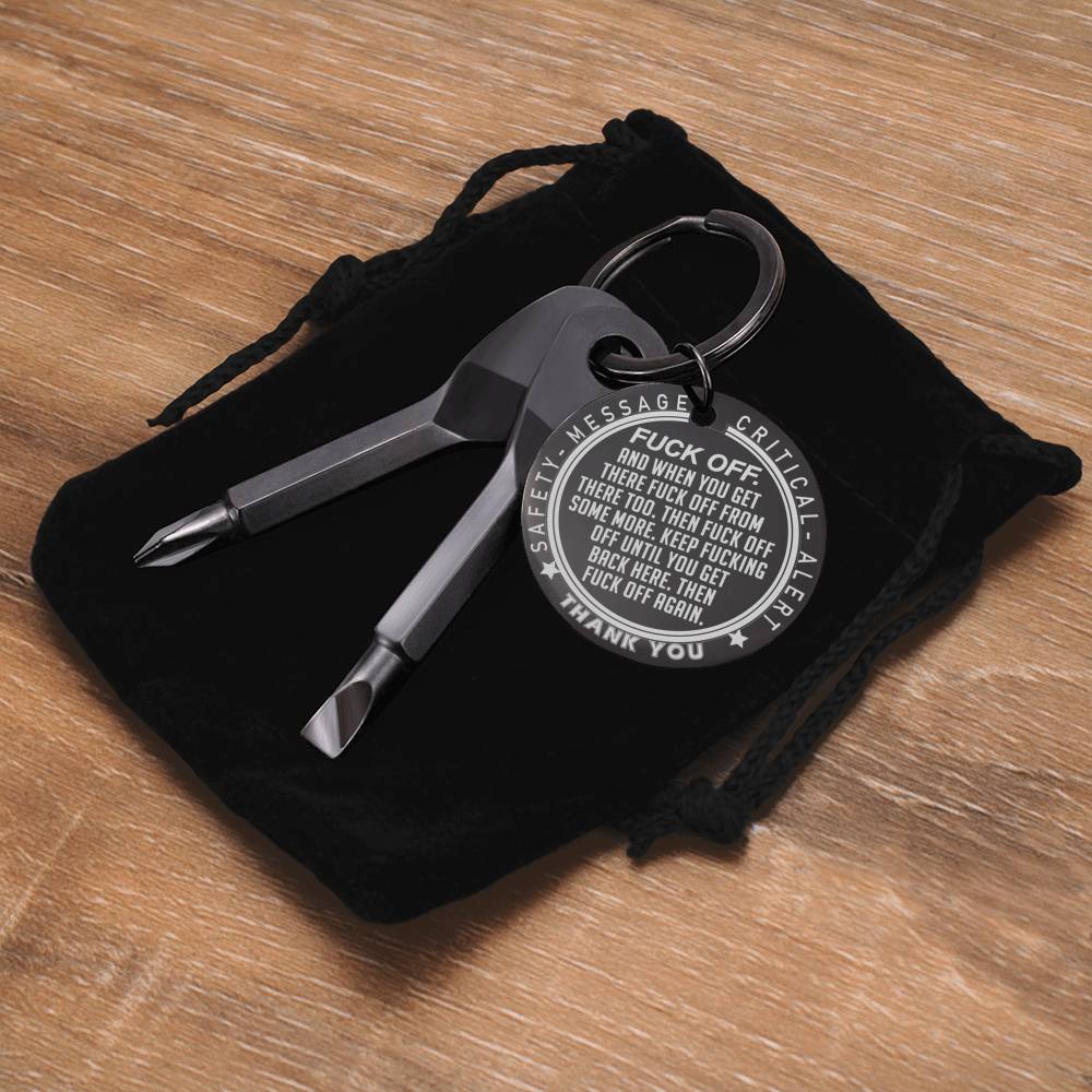 To Dad - Leave Me Alone F-Off Safety Message and Thank You - Custom Engraved Screwdriver Tool Keychain