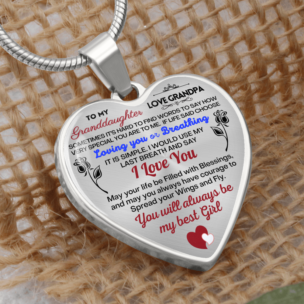 To my Granddaughter - Use my last breath to say I love you spread you wings and fly - from Your  Grandpa    - Heart Necklace