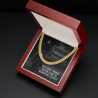 To my Man, my Son, my Grandson, my Husband, my Soulmate - Cuban Link Chain Necklace  - General Style