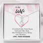 To my Wife - Greatest Love Story - Alluring Necklace