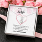 To my Wife - Greatest Love Story - Alluring Necklace