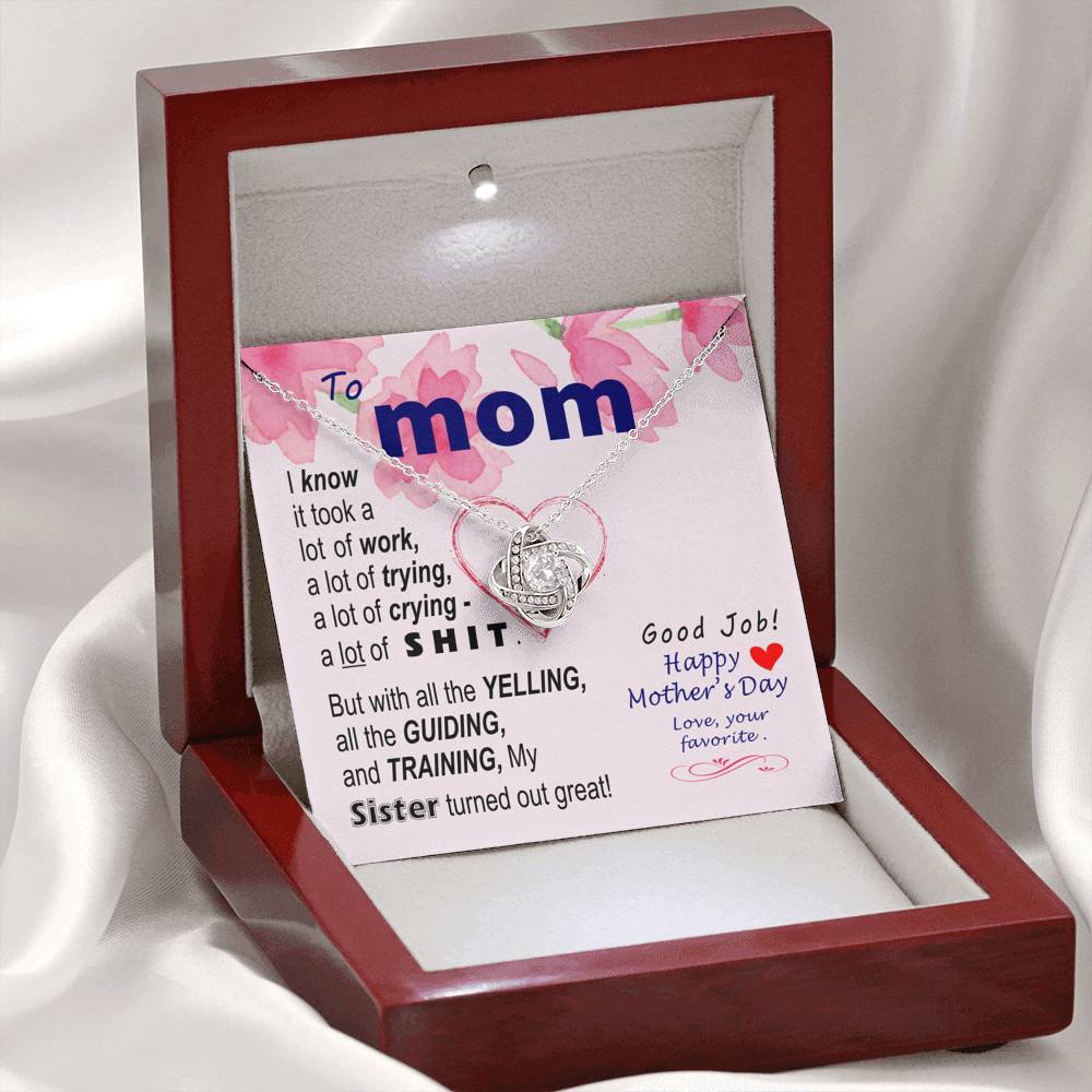 To Mom - Sorry about my sister  - from Favorite - Knot Necklace