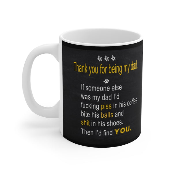 To Doggy Dad - Thank you - from Doggy -  Mug 11oz