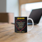 Mom - For the many times Love You - Mug 11oz