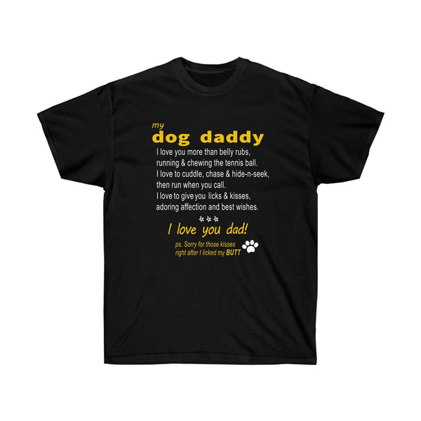 To Doggy Dad - Thank you - Sorry for Licking B from Doggy - Unisex Ultra Cotton Tee